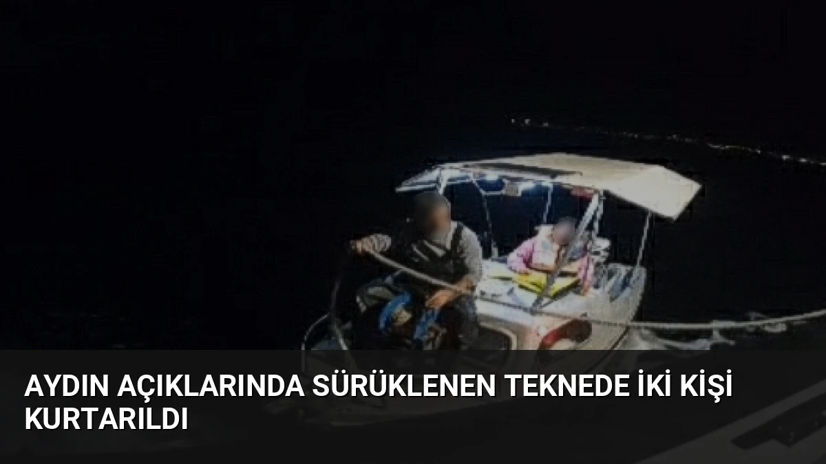 Aydın Açıklarında Sürüklenen Teknede İki Kişi Kurtarıldı