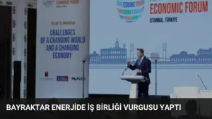Bayraktar Enerjide İş Birliği Vurgusu Yaptı