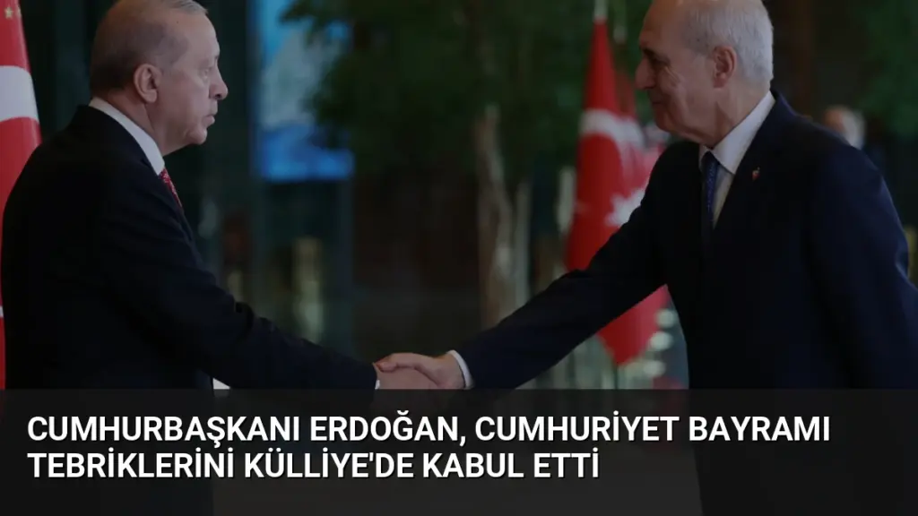 Cumhurbaşkanı Erdoğan, Cumhuriyet Bayramı tebriklerini Külliye'de kabul etti