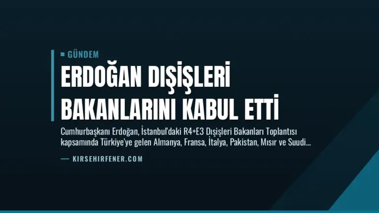Erdoğan Dışişleri Bakanlarını Kabul Etti