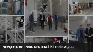 Nevşehir’de IPARD Destekli İki Tesis Açıldı