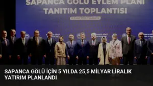 Sapanca Gölü için 5 yılda 25,5 milyar liralık yatırım planlandı