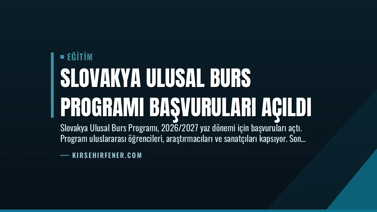 Slovakya Ulusal Burs Programı Başvuruları Açıldı