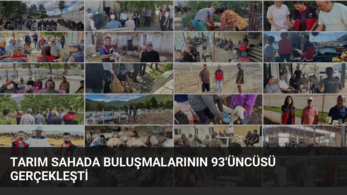 Tarım Sahada Buluşmalarının 93’üncüsü Gerçekleşti