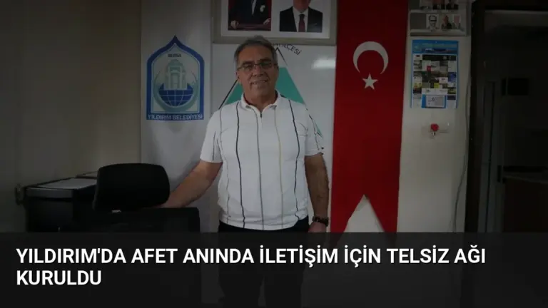 Yıldırım'da Afet Anında İletişim İçin Telsiz Ağı Kuruldu